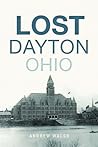 Lost Dayton, Ohio