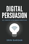 Digital Persuasio...