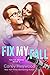 Fix My Fall (The Fix, #3)
