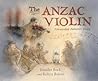 The Anzac Violin by Jennifer Beck