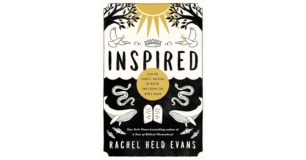 Inspired Slaying Giants Walking On Water And Loving The Bible