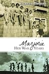 Marjorie Her War Years by Patricia Skidmore