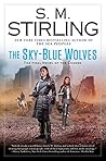 The Sky-Blue Wolves by S.M. Stirling