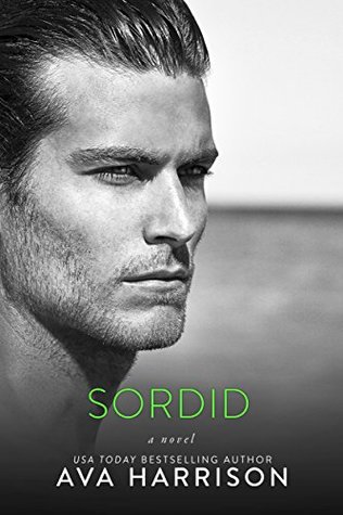 Sordid (The Lancaster Family, #2)
