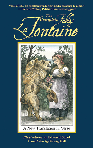 The Complete Fables of La Fontaine: A New Translation in Verse