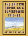 The British Empire as a Superpower, 1919-39