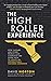 The High Roller Experience:...