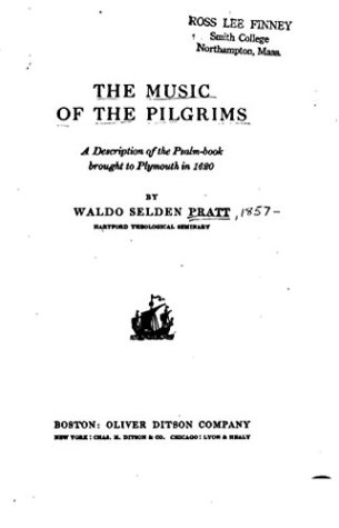 The music of the Pilgrims (Kindle Edition)