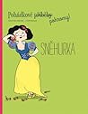 Sněhurka - Pohádkové (příběhy)pohromy! by Fabrice Colin