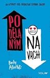 Podělaným navrch by Becky Albertalli