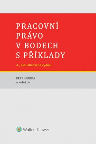 Pracovní právo v bodech s příklady