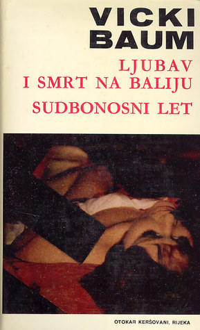 Ljubav i smrt na Baliju - Sudbonosni let (Hardcover)