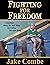 Fighting For Freedom: Somet...