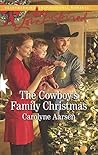 The Cowboy's Family Christmas (Cowboys of Cedar Ridge #3)