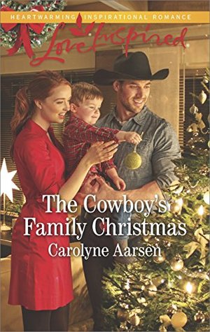 The Cowboy's Family Christmas (Cowboys of Cedar Ridge #3)