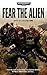 Fear The Alien