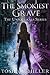 The Smokiest Grave by Tosha Y. Miller