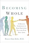 Becoming Whole: A...