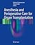 Anesthesia and Perioperative Care for Organ Transplantation