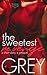 The Sweetest Revenge by Grey Huffington The Sweetest Revenge by Grey Huffington
