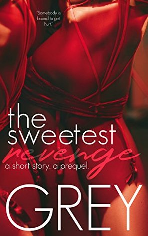The Sweetest Revenge (The Sweetest Love Book 1)