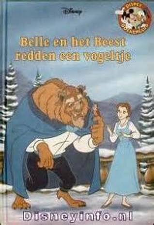 belle en het beest redden een vogeltje (Hardcover)