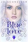 Blue Love (Blue, #2)