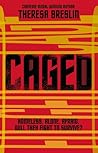 Caged