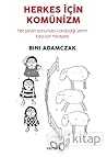Herkes İçin Komün...