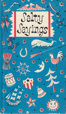 Salty Sayings from Cynical Tongues (Hardcover)