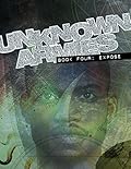 Unknown Armies Book Four: Expose