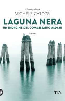 Laguna nera. Un'indagine del commissario Aldani (Kindle Edition)