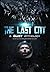 The Last City