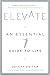 Elevate: An Essential Guide...