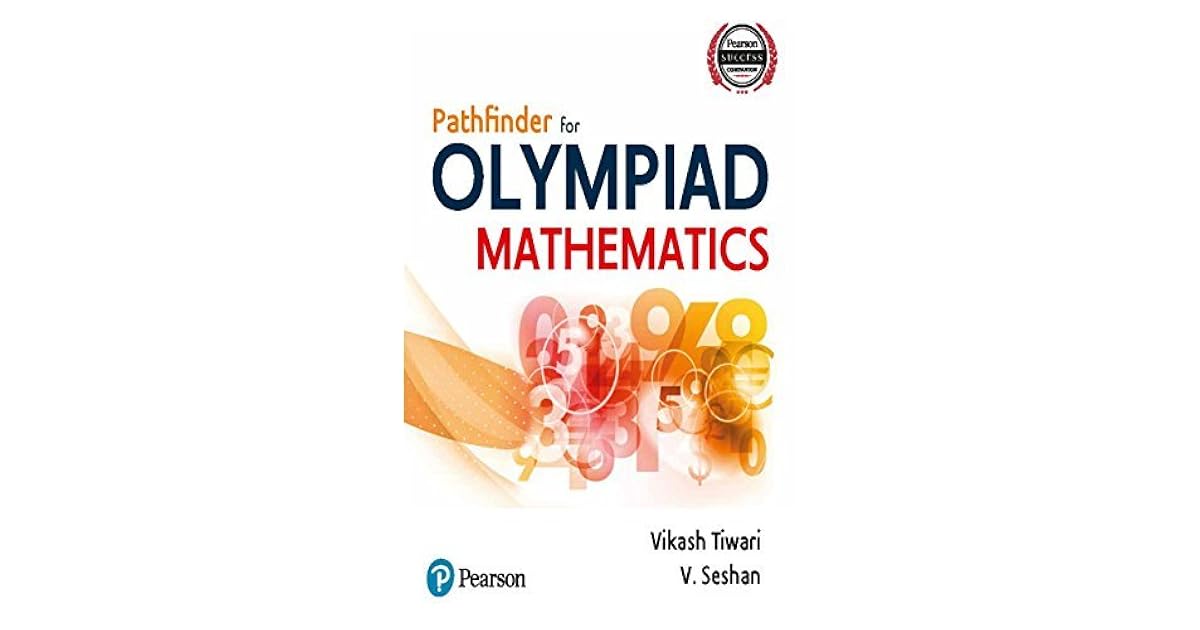 Pathfinder for Olympiad Mathematics by Vikash Tiwari