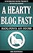 A Hearty Blog Fast (Blog Po...