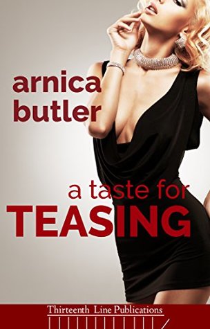 A Taste For Teasing: A Hotwife Novel (Kindle Edition)