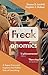 Freakonomics: a rogue economist explores the hidden side of everything