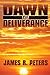 Dawn of Deliverance: Winning the Hearts and Minds in a terrorist war