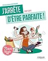 J'arrête d'être p...