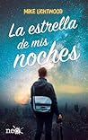La estrella de mis noches by Mike Lightwood