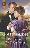 Rescued by the Earl's Vows (Harlequin Historical) Rescued by the Earl's Vows (Harlequin Historical)
