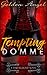 Tempting the Domme by Golden Angel