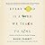 Every Word Is a Bird We Teach to Sing: Encounters with the Mysteries and Meanings of Language