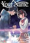Your Name, Vol. 3 by Ranmaru Kotone