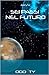 Sei passi nel futuro: Racconti di fantascienza (Italian Edition)