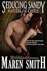 Seducing Sandy by Maren Smith