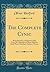 The Complete Cynic: Being Bunches of Wisdom Culled From the Calendars of Oliver Herford, Ethel Watts Mumford, Addison Mizner (Classic Reprint)