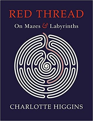 Red Thread: On Mazes and Labyrinths (Hardcover)