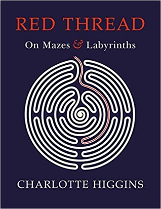 Red Thread: On Mazes and Labyrinths (Hardcover)